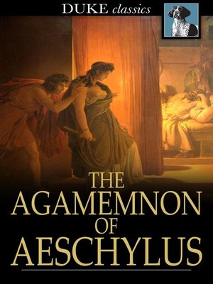 cover image of The Agamemnon of Aeschylus